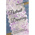 Portrait Drawing: A Guide to Drawing a Young Woman's Portrait
