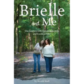 Brielle and Me: Our Journey with Cytomegalovirus and Cerebral Palsy