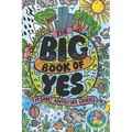 The Big Book of Yes: 17 Short Adventure Stories