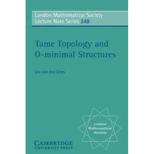 Tame Topology and O-Minimal Structures