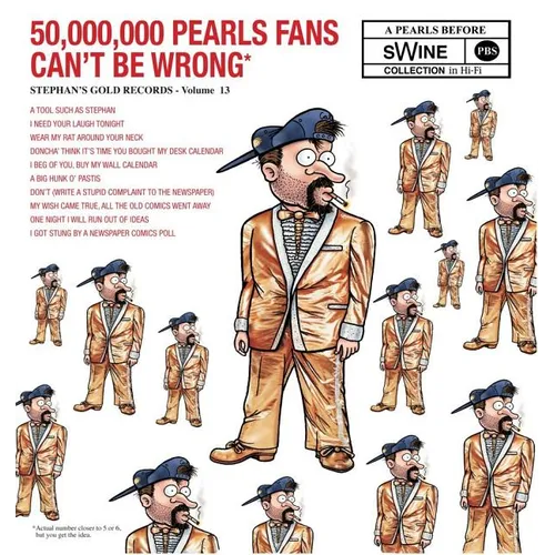 50,000,000 Pearls Fans Can't Be Wrong: A Pearls Before Swine Collection Volume 13