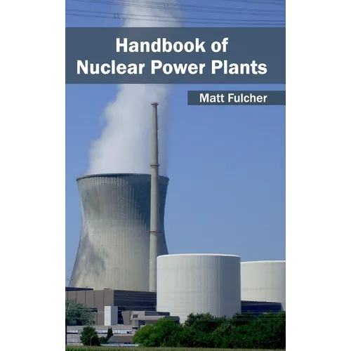 Handbook of Nuclear Power Plants