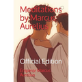 Meditations by Marcus Aurelius: Official Edition