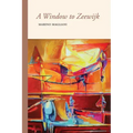 A Window to Zeewijk