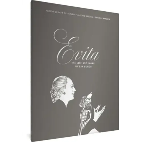Evita: The Life and Work of Eva Perón