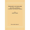 Pharaoh's Counsellors: Job, Jethro, and Balaam in Rabbinic and Patristic Tradition