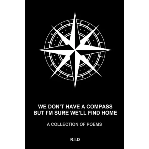 we don't have a compass but i'm sure we'll find home
