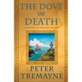 The Dove of Death: A Mystery of Ancient Ireland