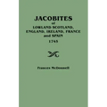 Jacobites of Lowland Scotland, England, Ireland, France and Spain, 1745