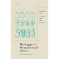 Heidegger's Metaphysical Abyss: Between the Human and the Animal