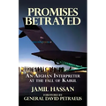 Promises Betrayed: An Afghan Interpreter at The Fall of Kabul