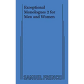 Exceptional Monologues 2 for Men and Women
