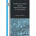 Maphaeus Vegius and His Thirteenth Book of the Aeneid