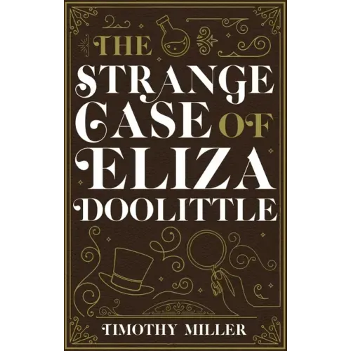 The Strange Case of Eliza Doolittle