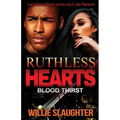 Ruthless Hearts: Blood Thirst
