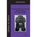 Transformations du travail, transformation des masculinités
