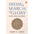 India in Search of Glory: Political Calculus and Economy