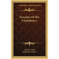 Firearms of the Confederacy