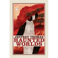 Haunted Worlds