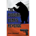 The Russian Bear's Revenge