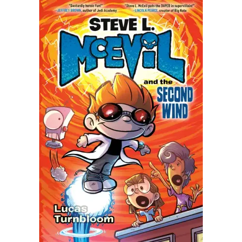 Steve L. McEvil and the Second Wind