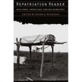 Repatriation Reader: Who Owns American Indian Remains?