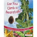 Can You Climb a Beanstalk?: Questions and Answers about Farm Crops