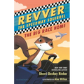 Revver the Speedway Squirrel: The Big Race Home