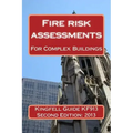 Kingfell Guide KF913 - Second edition: Fire risk assessments for complex buildings