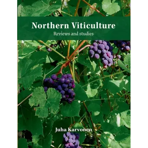 Northern Viticulture: Reviews and Studies