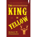 The King in Yellow: and Other Stories