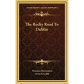 The Rocky Road to Dublin