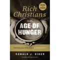 Rich Christians in an Age of Hunger: Moving from Affluence to Generosity