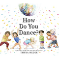 How Do You Dance?