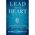 Lead from the Heart: Transformational Leadership for the 21st Century