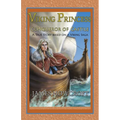Viking Princess: A True Story Based on a Viking Saga