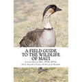 A Field Guide to the Wildlife of Maui