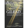 A Balm in Gilead: Eulogies of Comfort
