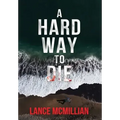 A Hard Way to Die