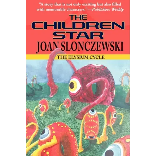 The Children Star - An Elysium Cycle Novel