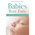 Babies Born Early: A guide for parents of babies born before 32 weeks
