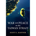 War and Peace in the Taiwan Strait