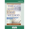 The Success Case Method (16pt Large Print Edition)