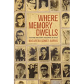 Where Memory Dwells: Culture and State Violence in Chile