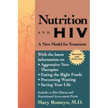 Nutrition and HIV: A New Model for Treatment