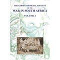 The German Official Account of the the War in South Africa: Volume 2