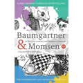 Learning German through Storytelling: Baumgartner & Momsen Detective Stories for German Learners, Collector's Edition 1-5