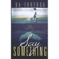 Say Something