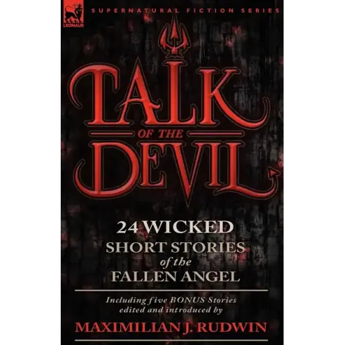Talk of the Devil: Twenty-Four Classic Short Stories of the Fallen Angel-Including Five Bonus Stories