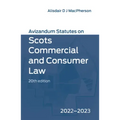 Avizandum Statutes on Scots Commercial and Consumer Law: 2022-23